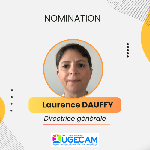 Nomination Laurence Dauffy DG UGECAM IDF