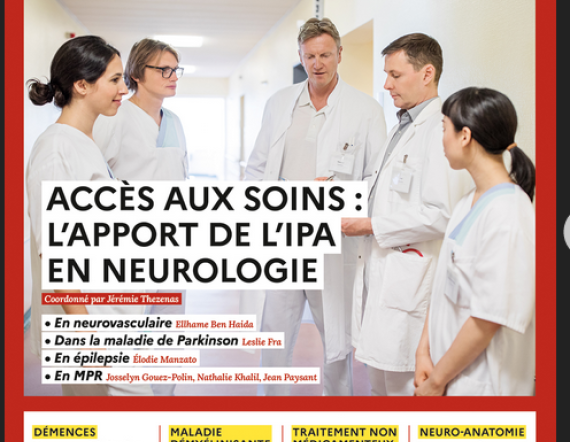 La une de la revue Neurologie d'octobre 2023 avec comme titre "Accès aux soins : l'apport de l'IPA en neurologie"