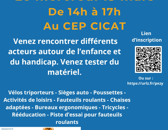 Portes ouvertes CEP CICAT mercredi 13 mars de 14h à 17h  Enfance et Handicap