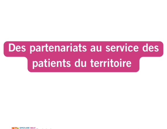 Des partenariats au service eds patients du territoire