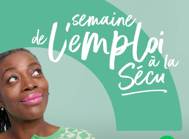 Semaine de l'emploi à la Sécu
