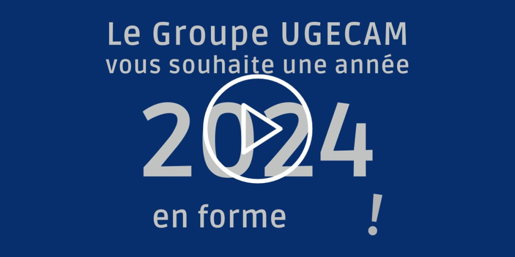Le Groupe UGECAM vous souhaite une année 2024 en forme !
