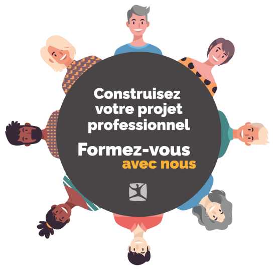 Construisez votre projet professionnel Formez-vous avec nous