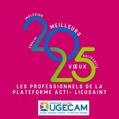meilleurs voeux 2025 Acti+ Lieusaint