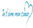 Je t’aime mon coeur